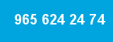 965 624 24 74